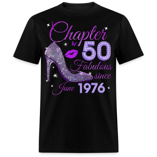 CHAPTER 50 FABULOUS SINCE JUNE 1976 UNISEX SHIRT
