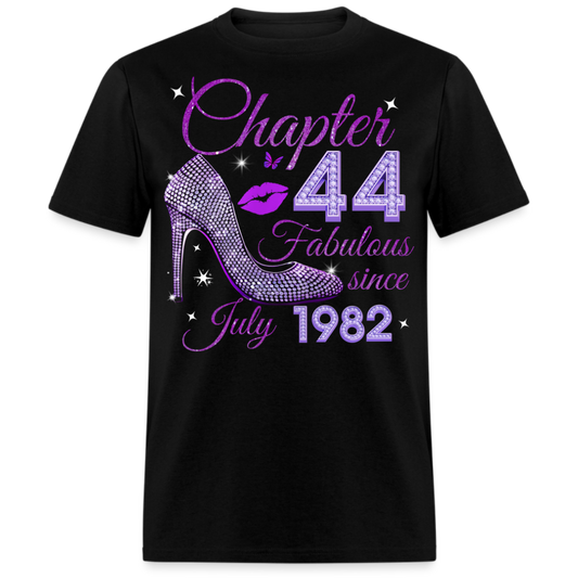 CHAPTER 44 FABULOUS SINCE JULY 1982 UNISEX SHIRT