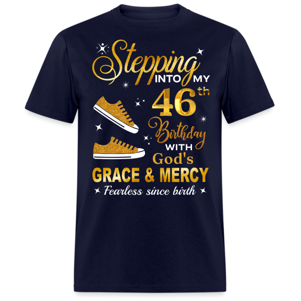 46TH BIRTHDAY FEARLESS SINCE BIRTH UNISEX SHIRT