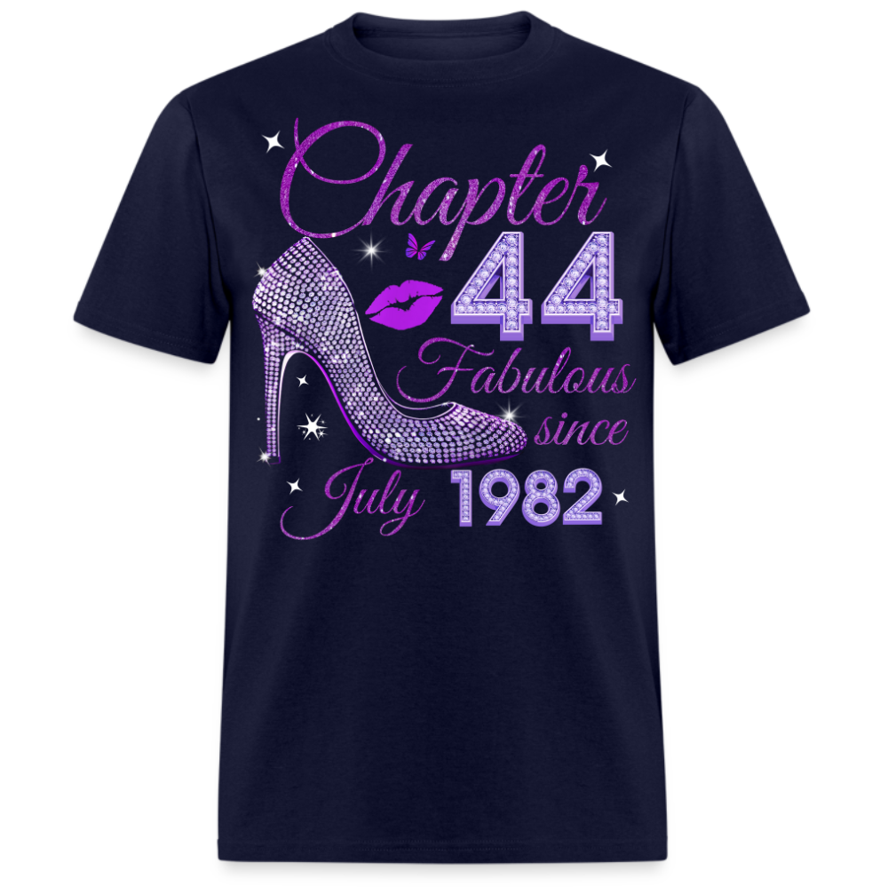 CHAPTER 44 FABULOUS SINCE JULY 1982 UNISEX SHIRT