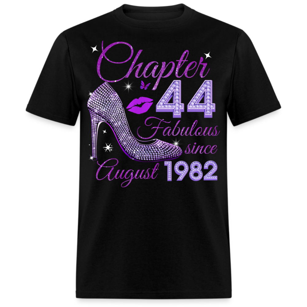 CHAPTER 44 FABULOUS SINCE AUGUST 1982 UNISEX SHIRT