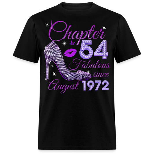 CHAPTER 54 FABULOUS SINCE AUGUST 1972 UNISEX SHIRT