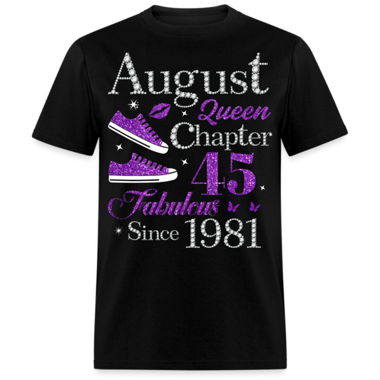 AUGUST QUEEN CHAPTER 45 FAB SINCE 1981 UNISEX SHIRT