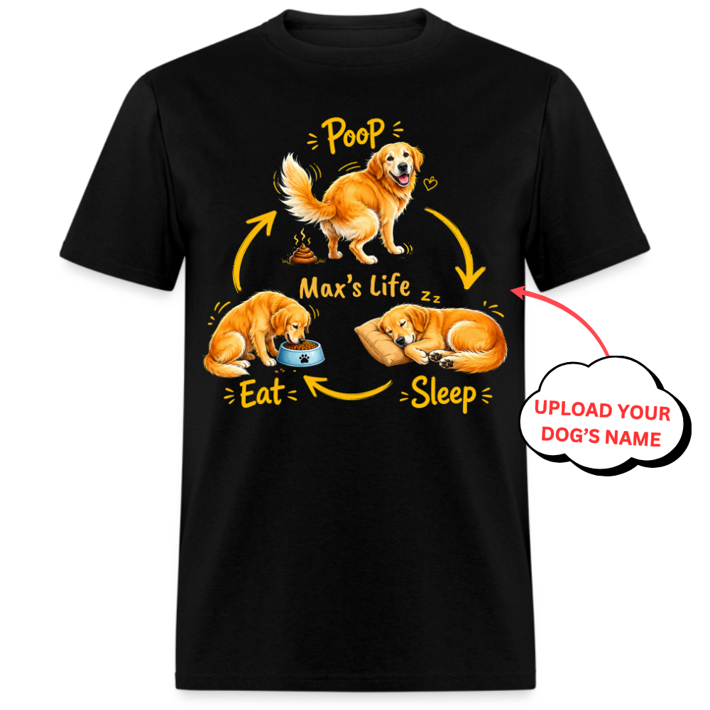 PERSONALIZED-MY DOG'S LIFE UNISEX SHIRT