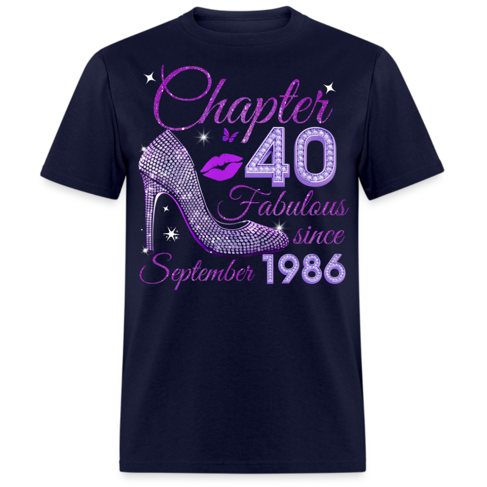 CHAPTER 40 FABULOUS SINCE SEPTEMBER 1986 UNISEX SHIRT