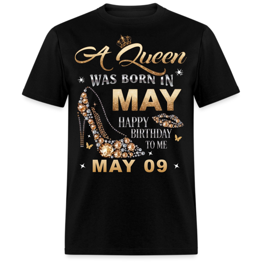 A QUEEN WAS BORN ON MAY 9TH UNISEX SHIRT